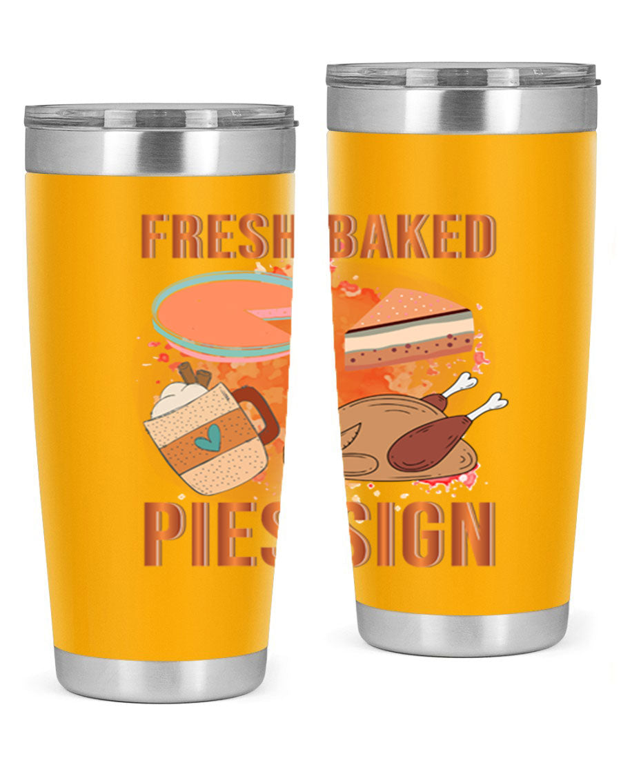 Fresh Baked Pies Sign 20oz Tumbler featuring double wall vacuum stainless steel and vibrant print.