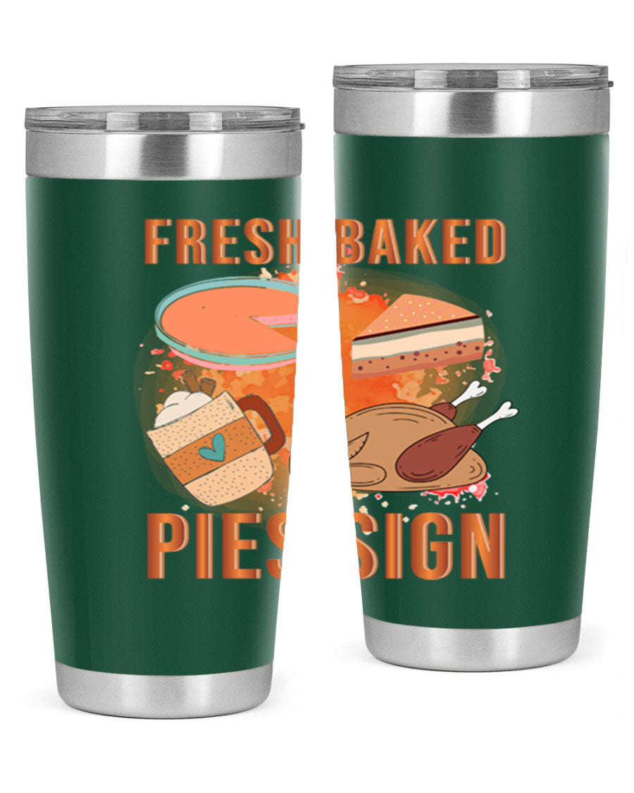Fresh Baked Pies Sign 20oz Tumbler featuring double wall vacuum stainless steel and vibrant print.