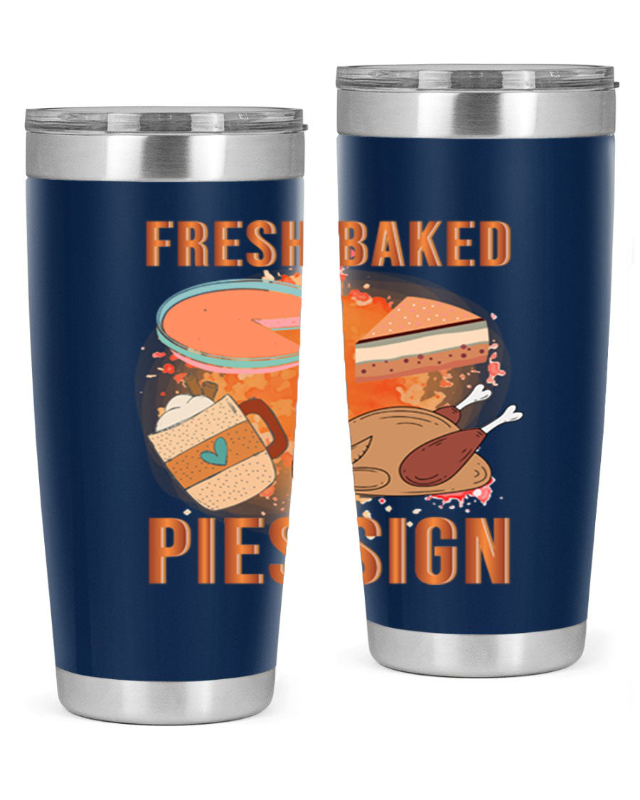 Fresh Baked Pies Sign 20oz Tumbler featuring double wall vacuum stainless steel and vibrant print.