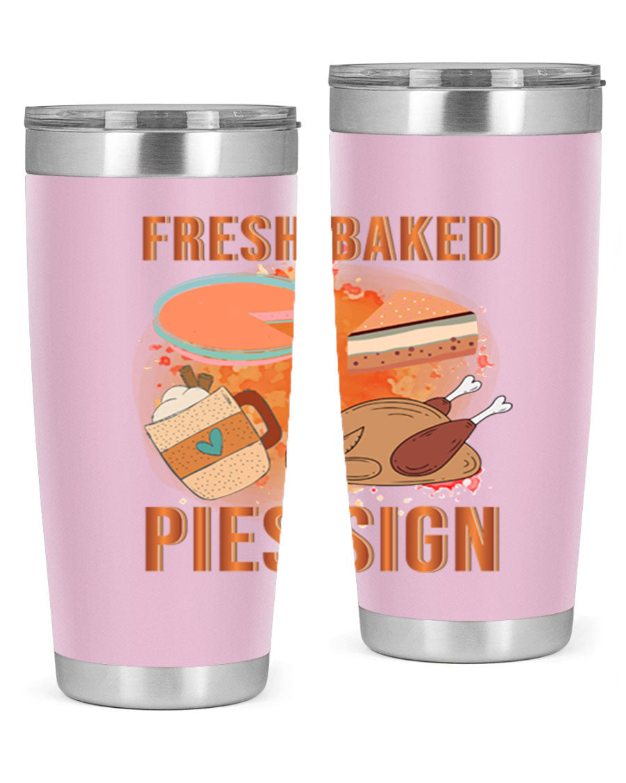 Fresh Baked Pies Sign 20oz Tumbler featuring double wall vacuum stainless steel and vibrant print.
