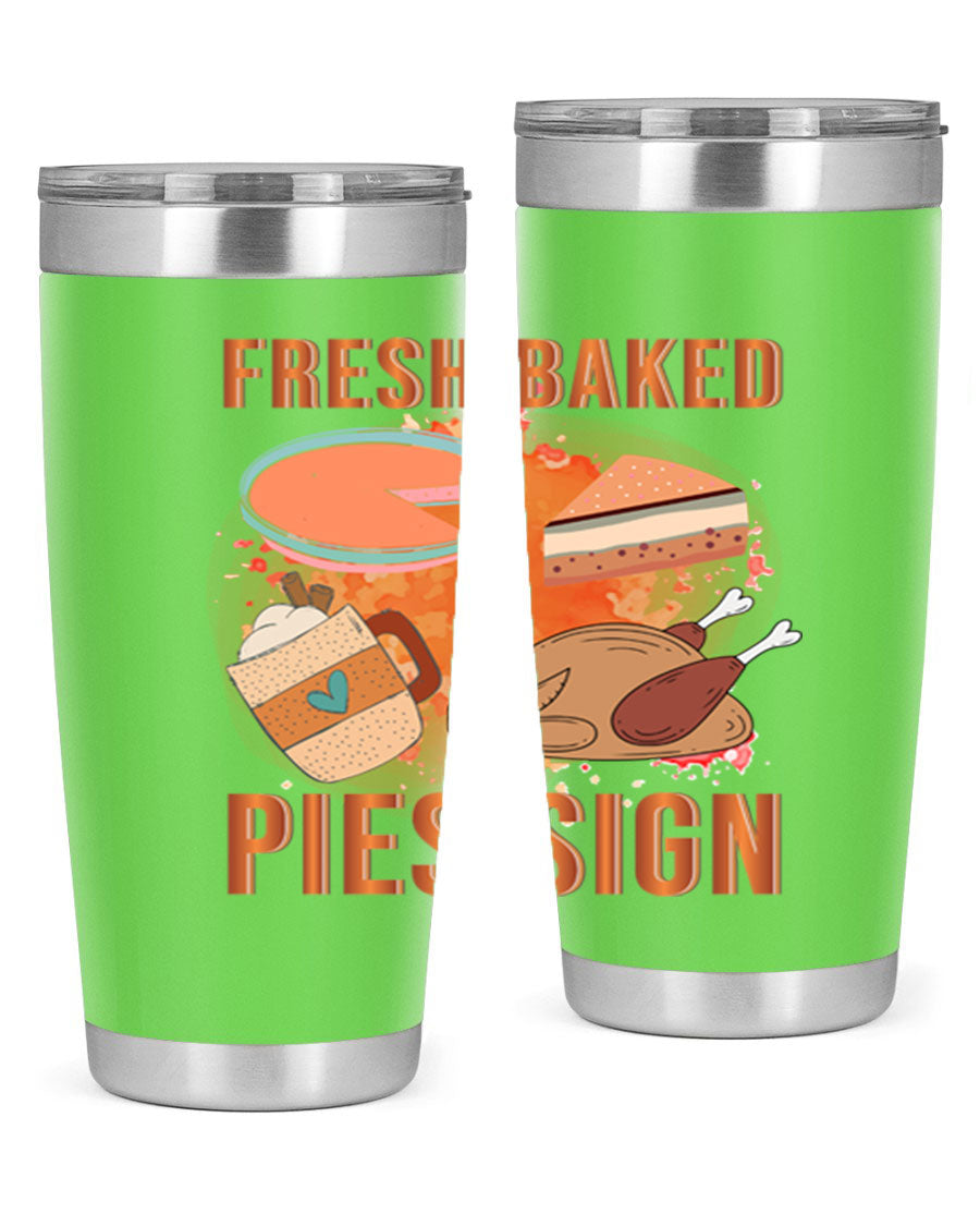 Fresh Baked Pies Sign 20oz Tumbler featuring double wall vacuum stainless steel and vibrant print.