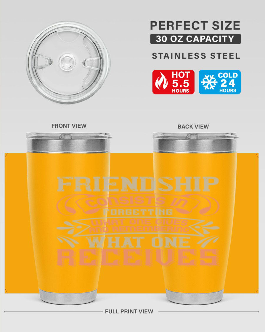 A stylish 20oz and 30oz stainless steel tumbler featuring a friendship quote, designed for hot and cold beverages.