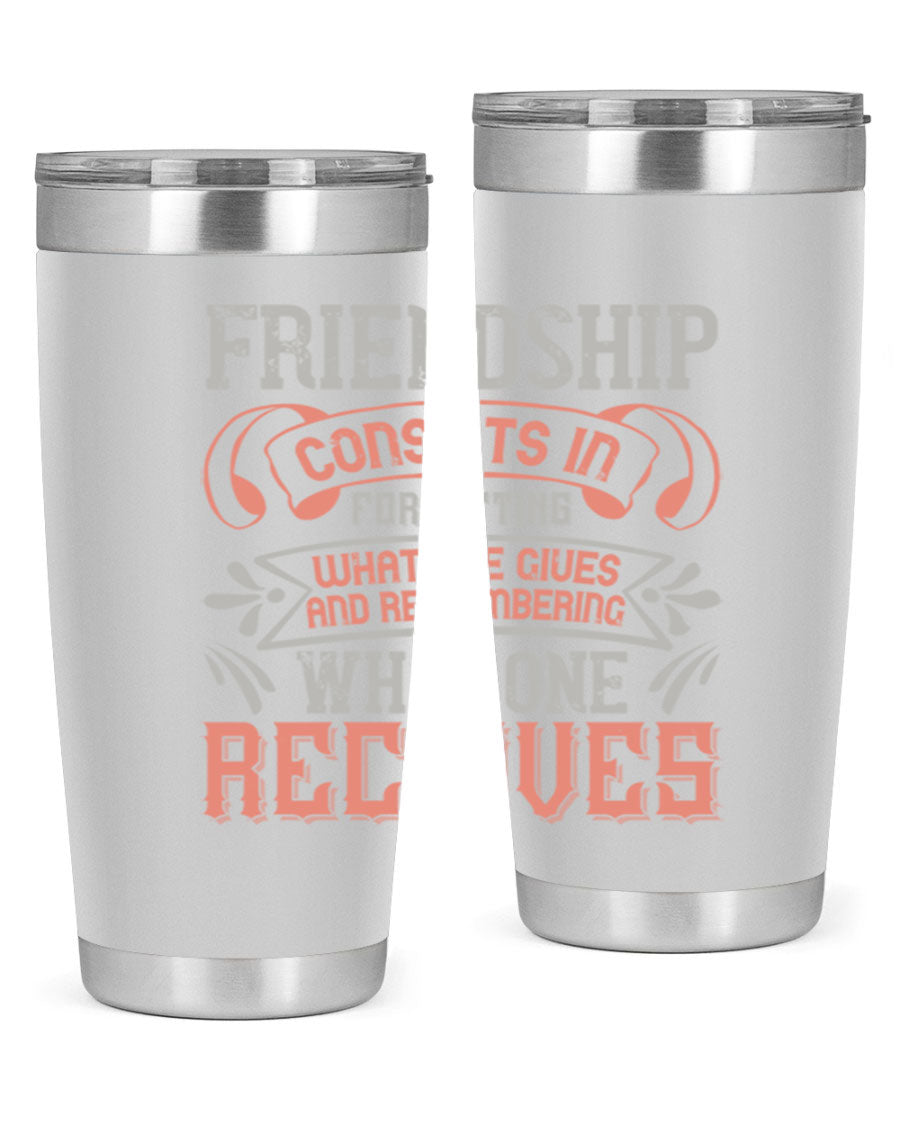 A stylish 20oz and 30oz stainless steel tumbler featuring a friendship quote, designed for hot and cold beverages.