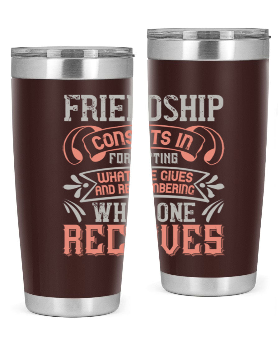 A stylish 20oz and 30oz stainless steel tumbler featuring a friendship quote, designed for hot and cold beverages.