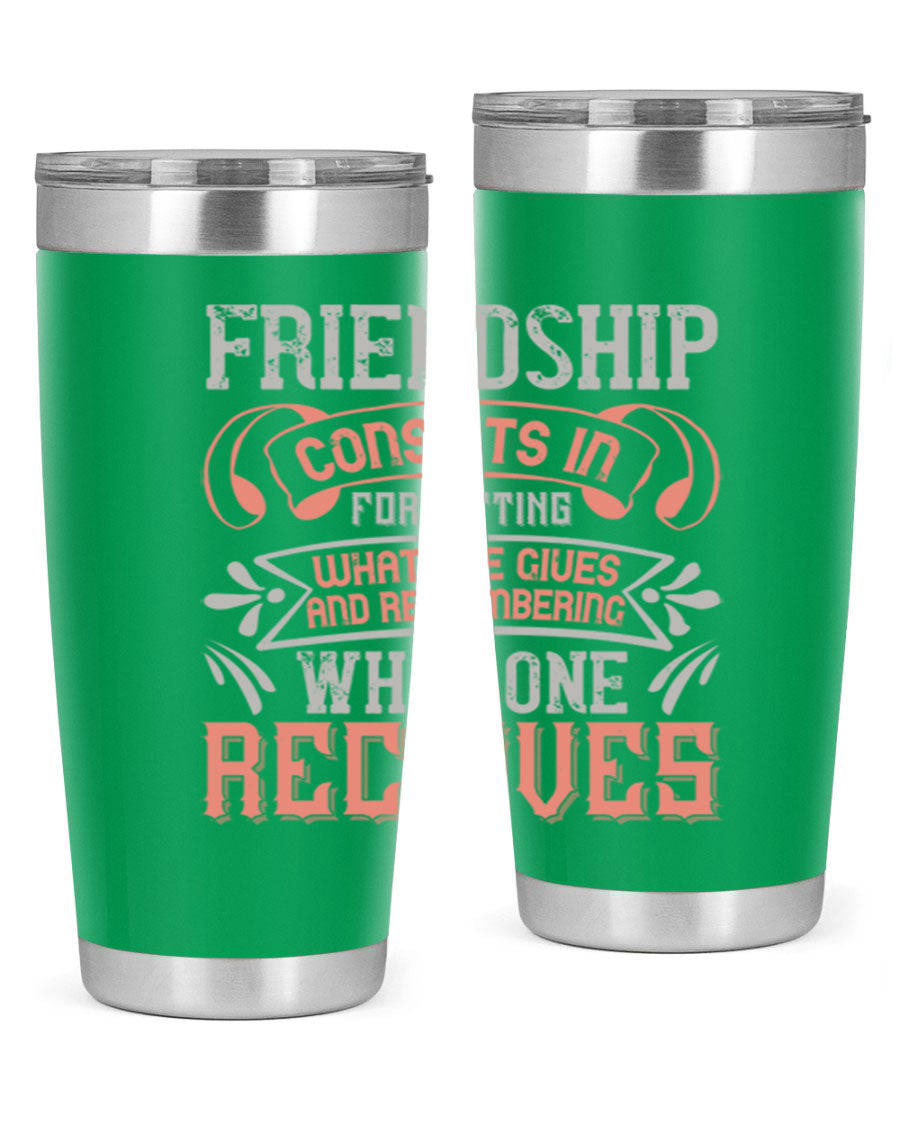 A stylish 20oz and 30oz stainless steel tumbler featuring a friendship quote, designed for hot and cold beverages.