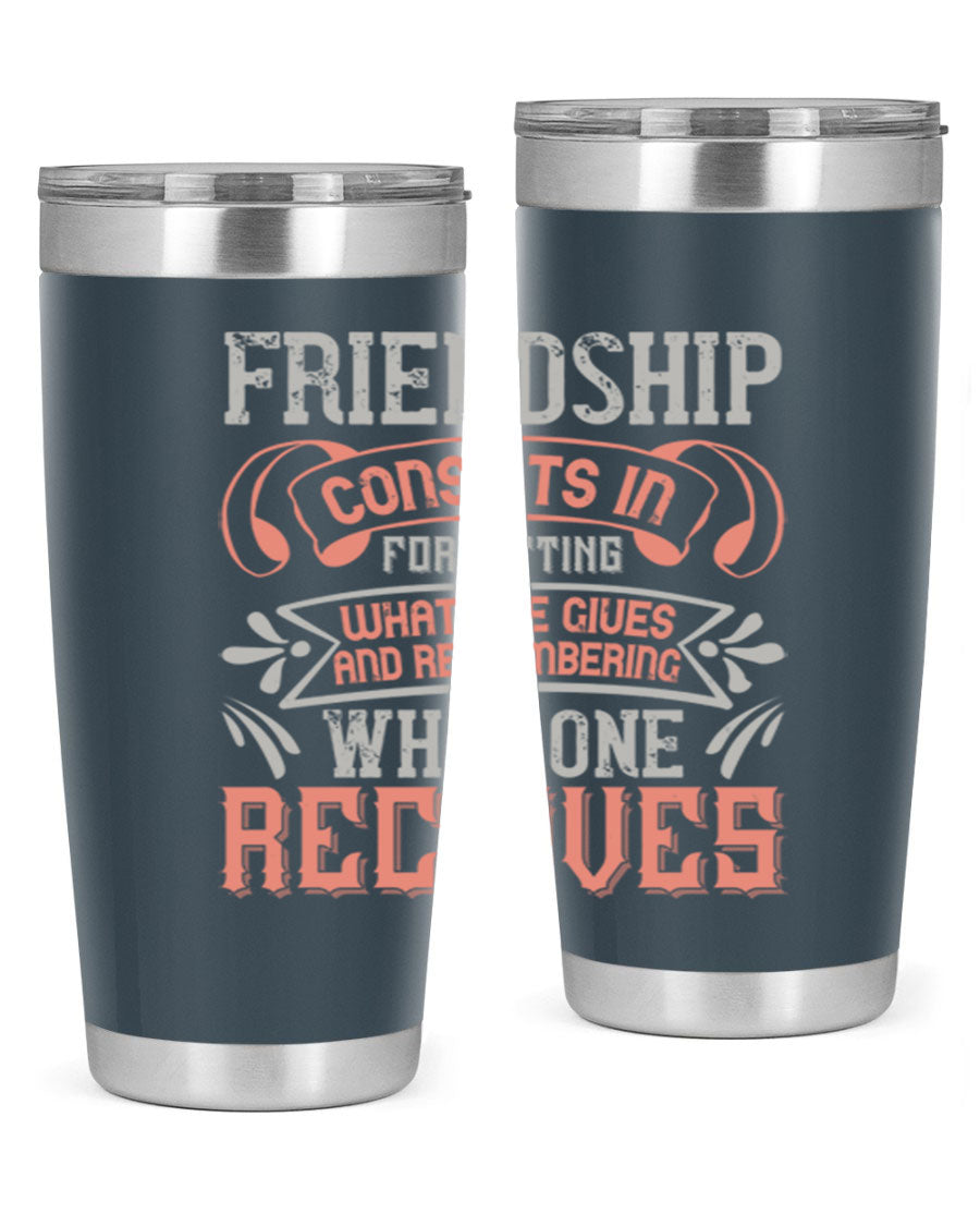 A stylish 20oz and 30oz stainless steel tumbler featuring a friendship quote, designed for hot and cold beverages.