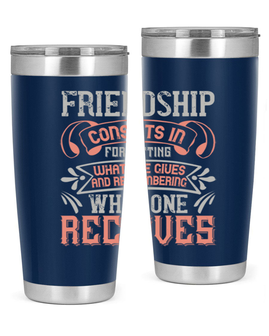 A stylish 20oz and 30oz stainless steel tumbler featuring a friendship quote, designed for hot and cold beverages.