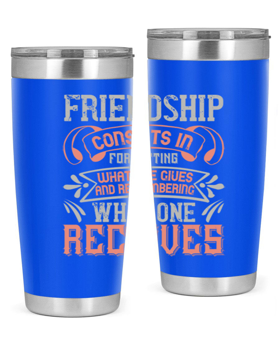 A stylish 20oz and 30oz stainless steel tumbler featuring a friendship quote, designed for hot and cold beverages.