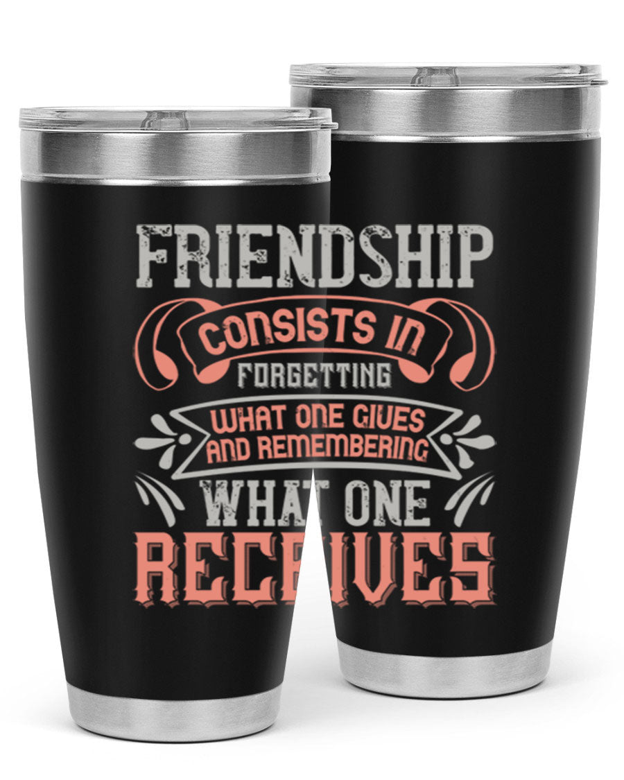 A stylish 20oz and 30oz stainless steel tumbler featuring a friendship quote, designed for hot and cold beverages.