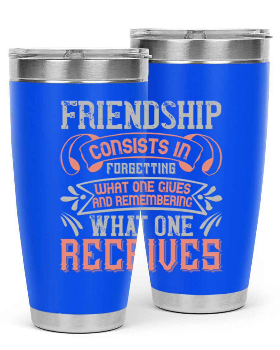 A stylish 20oz and 30oz stainless steel tumbler featuring a friendship quote, designed for hot and cold beverages.