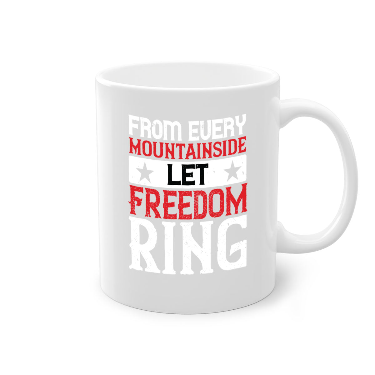 From Every Mountainside Let Freedom Ring Mug with a glossy finish, featuring a colored handle and interior, available in multiple colors.