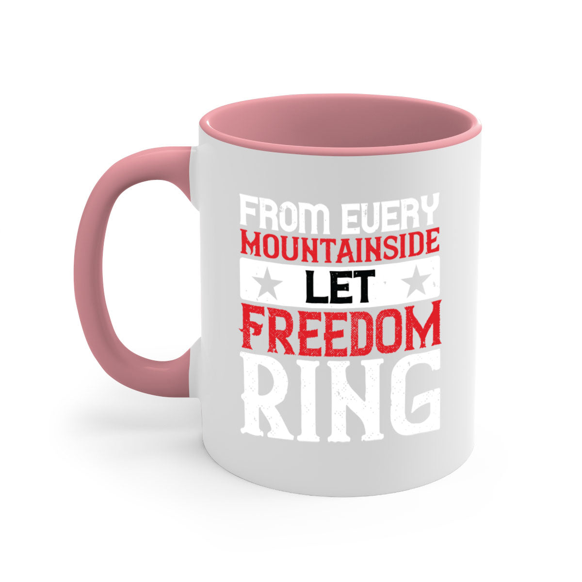 From Every Mountainside Let Freedom Ring Mug with a glossy finish, featuring a colored handle and interior, available in multiple colors.