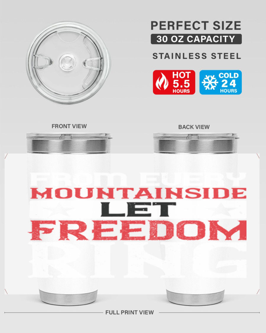 From Every Mountainside Let Freedom Ring tumbler, featuring a patriotic design, double wall vacuum insulation, and a press-in lid.