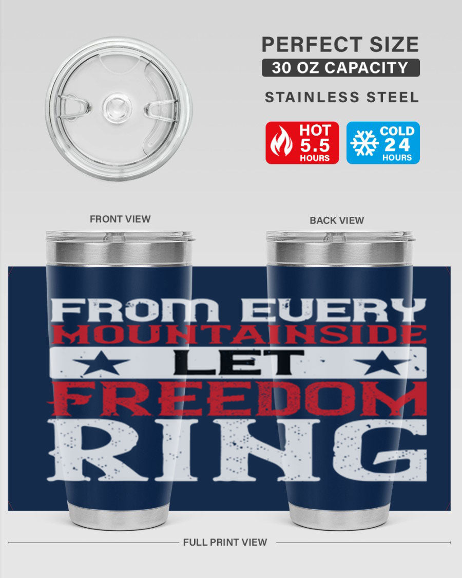 From Every Mountainside Let Freedom Ring tumbler, featuring a patriotic design, double wall vacuum insulation, and a press-in lid.