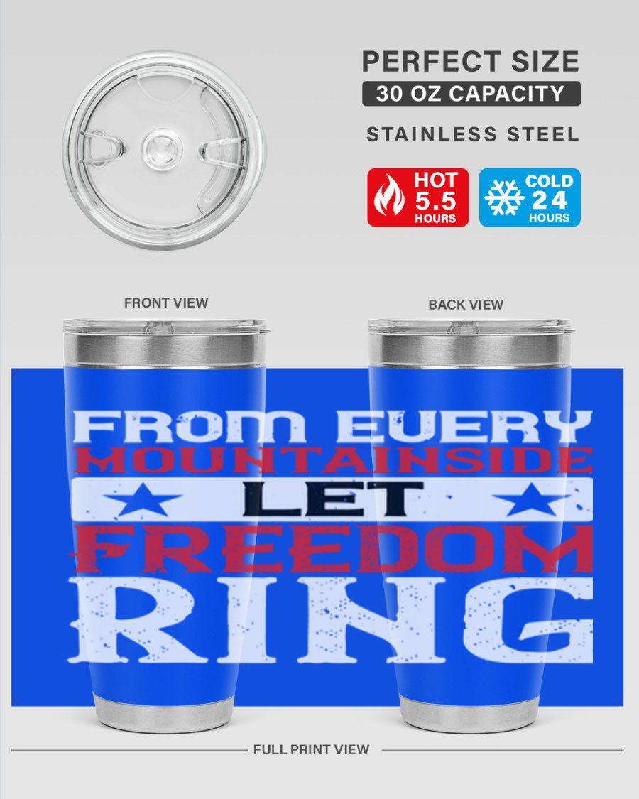 From Every Mountainside Let Freedom Ring tumbler, featuring a patriotic design, double wall vacuum insulation, and a press-in lid.