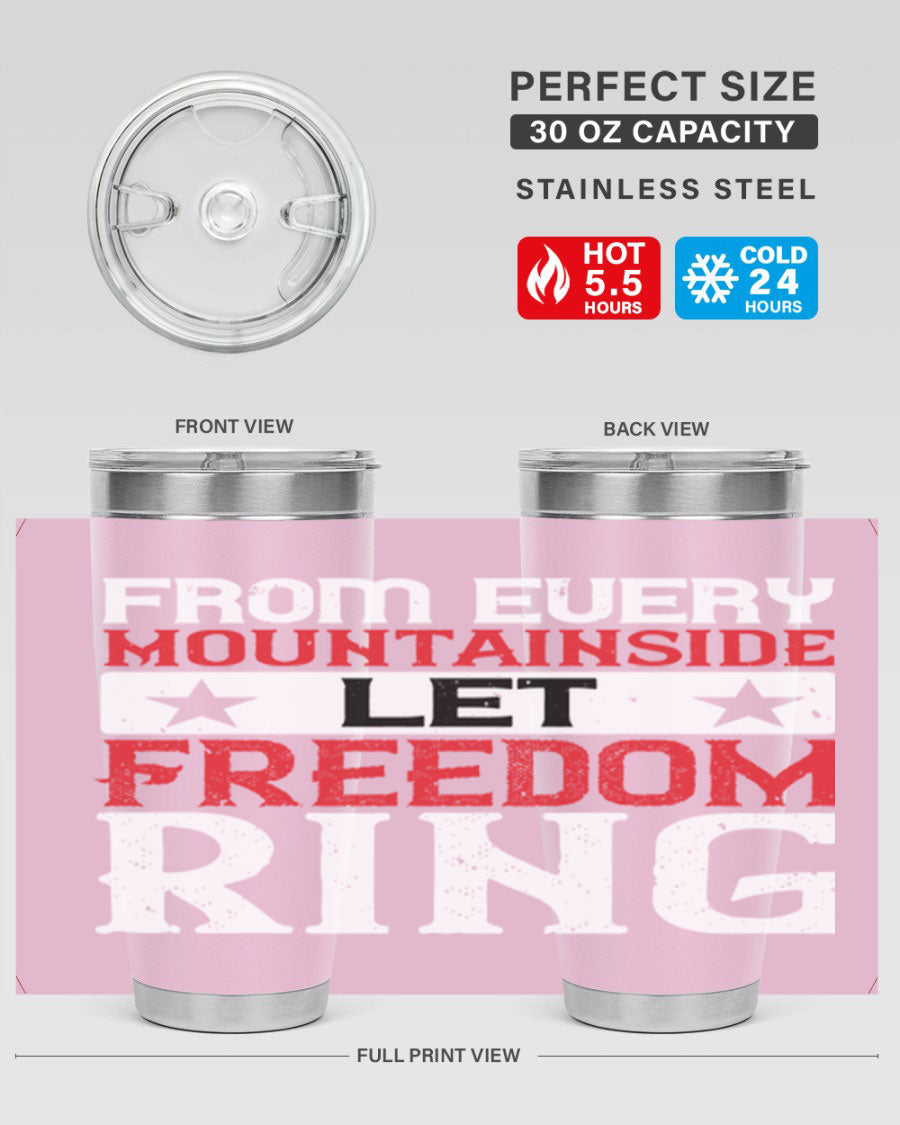 From Every Mountainside Let Freedom Ring tumbler, featuring a patriotic design, double wall vacuum insulation, and a press-in lid.