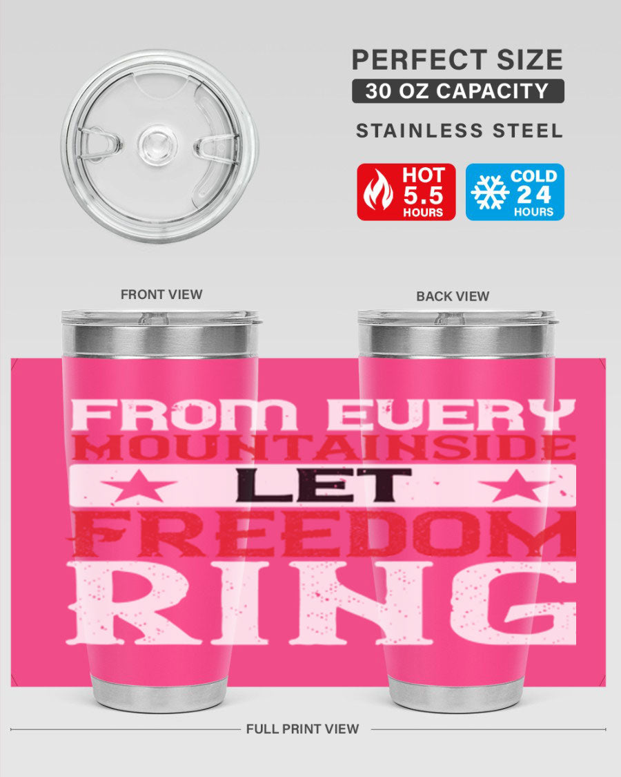 From Every Mountainside Let Freedom Ring tumbler, featuring a patriotic design, double wall vacuum insulation, and a press-in lid.