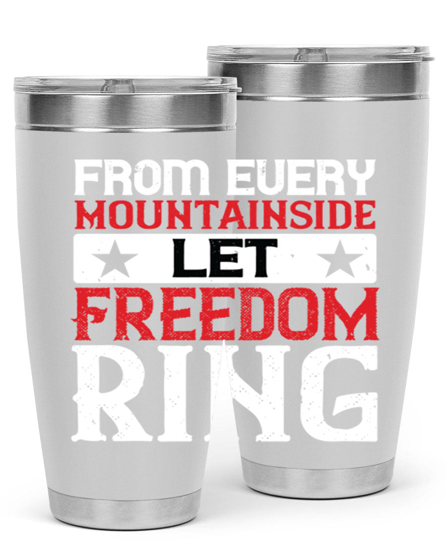 From Every Mountainside Let Freedom Ring tumbler, featuring a patriotic design, double wall vacuum insulation, and a press-in lid.