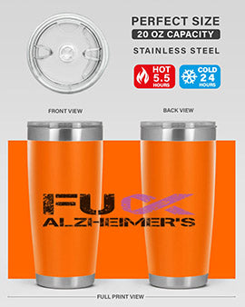 Fuck Alzheimers Fuck Dementia Tumbler in stainless steel with a vibrant print, showcasing its double wall vacuum design.
