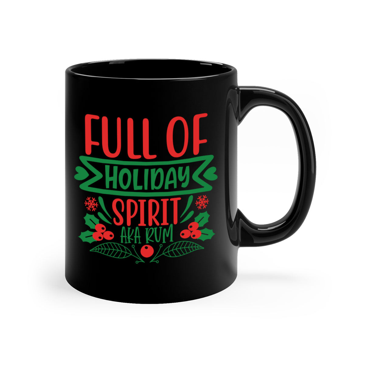 Full of holiday spirit aka rum style 222# Mug with a glossy finish, colored handle, and interior, available in five vibrant colors.
