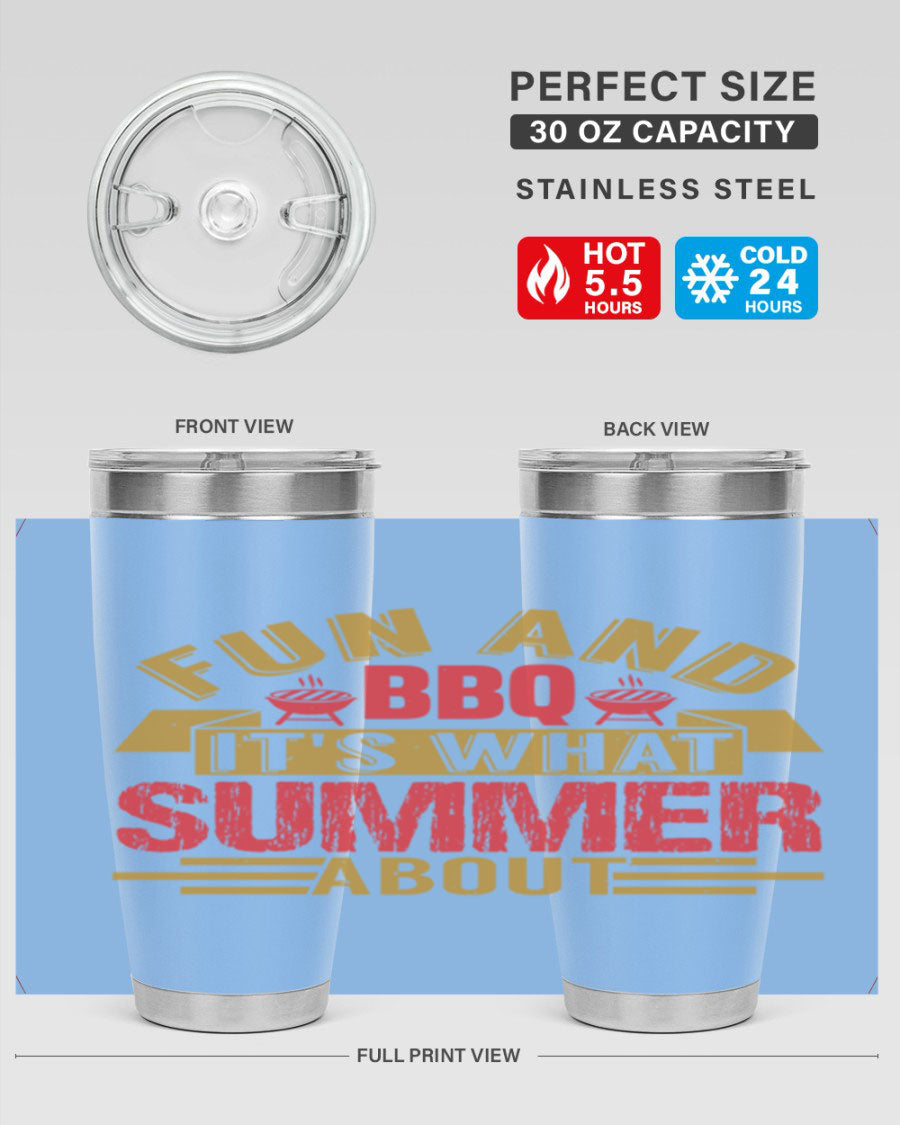 Fun and BBQ 20oz and 30oz tumblers made of stainless steel, featuring vibrant summer-themed designs, perfect for hot and cold beverages.