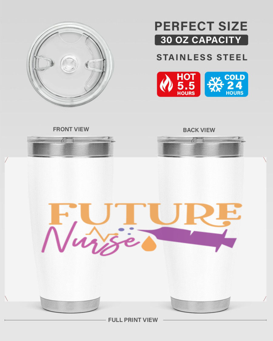Future Nurse Style 183# tumbler in stainless steel with a vibrant design, available in 20oz and 30oz sizes.