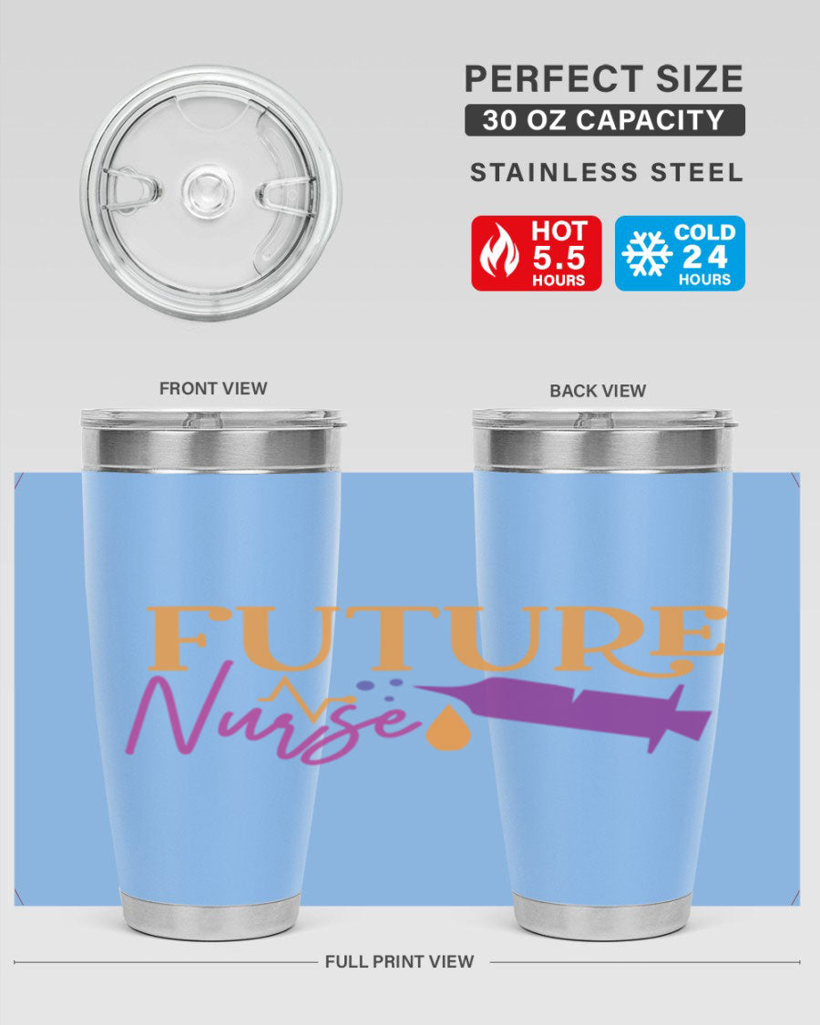 Future Nurse Style 183# tumbler in stainless steel with a vibrant design, available in 20oz and 30oz sizes.