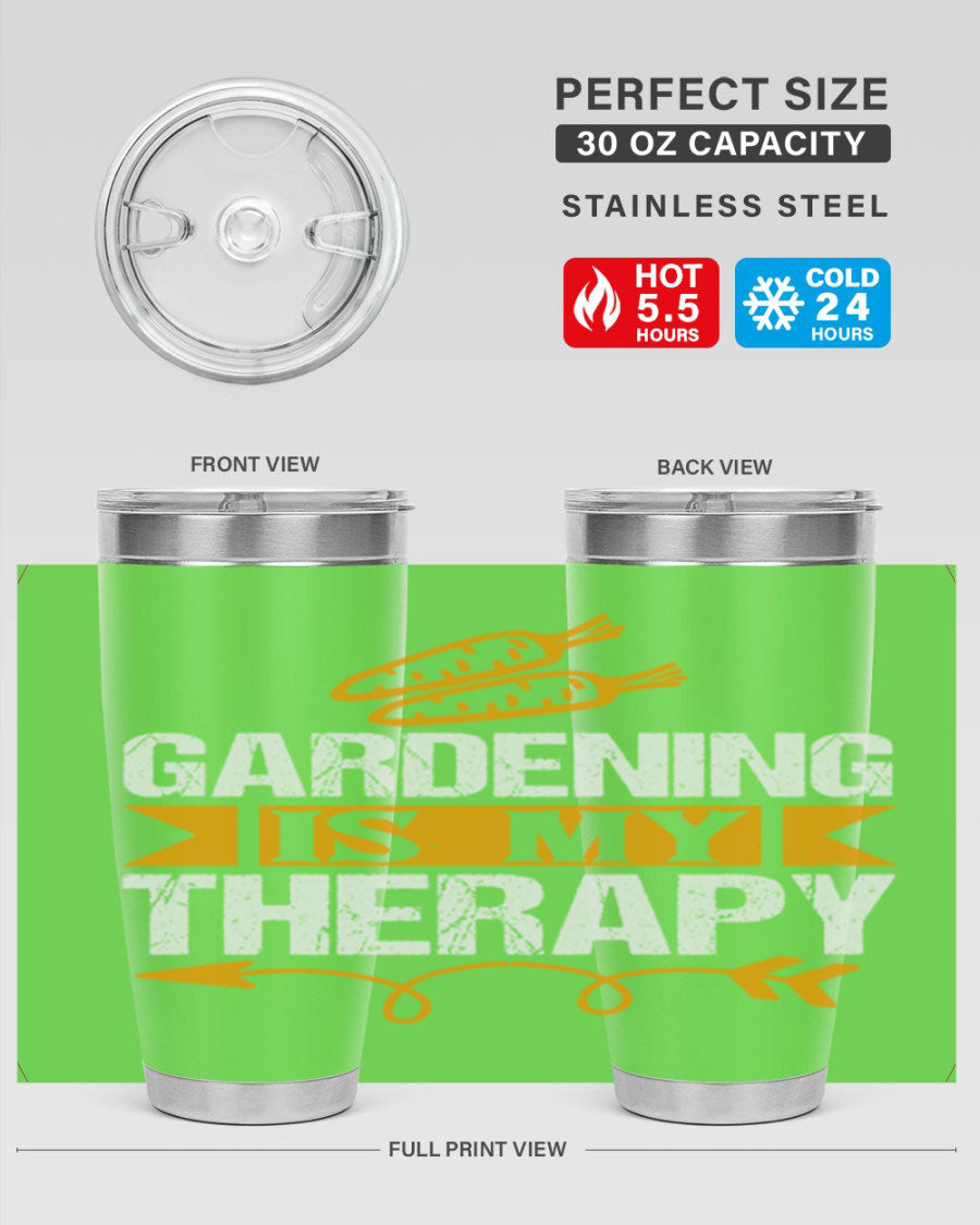 A stylish 20oz stainless steel tumbler with 'Gardening is my Therapy' printed design, perfect for keeping drinks hot or cold.