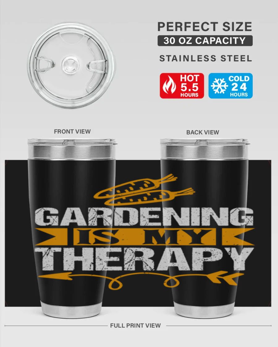 A stylish 20oz stainless steel tumbler with 'Gardening is my Therapy' printed design, perfect for keeping drinks hot or cold.