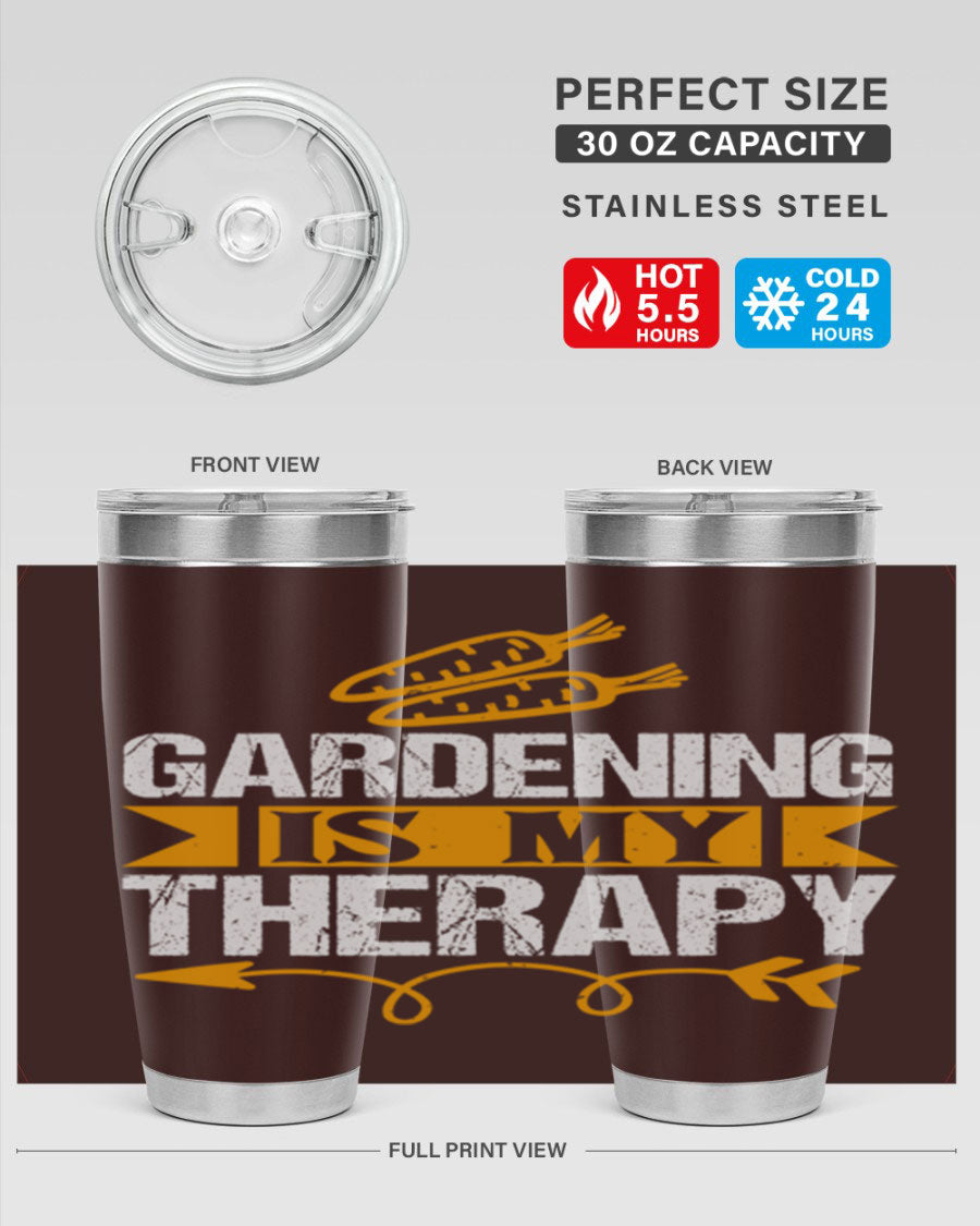 A stylish 20oz stainless steel tumbler with 'Gardening is my Therapy' printed design, perfect for keeping drinks hot or cold.