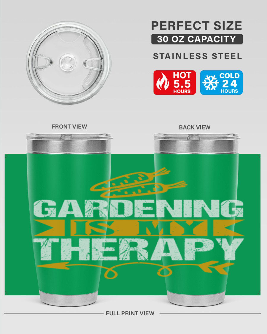 A stylish 20oz stainless steel tumbler with 'Gardening is my Therapy' printed design, perfect for keeping drinks hot or cold.