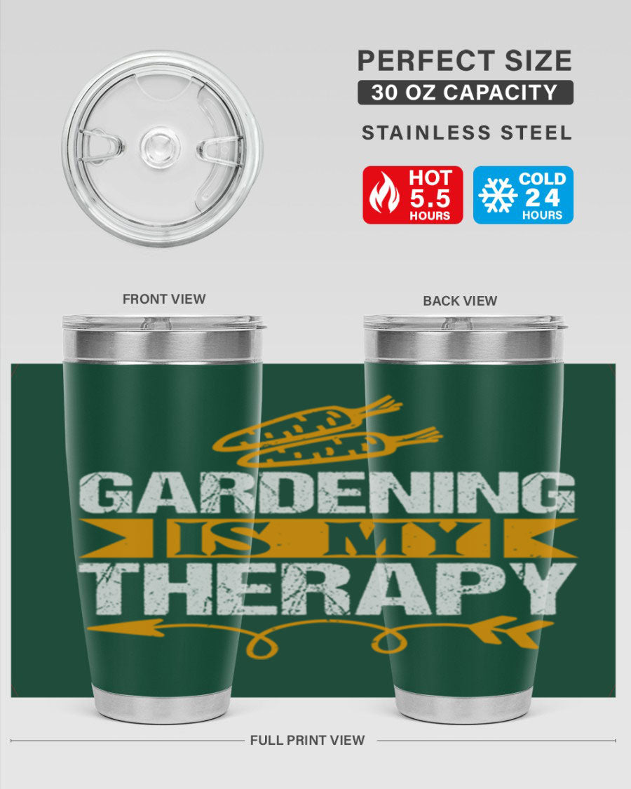 A stylish 20oz stainless steel tumbler with 'Gardening is my Therapy' printed design, perfect for keeping drinks hot or cold.