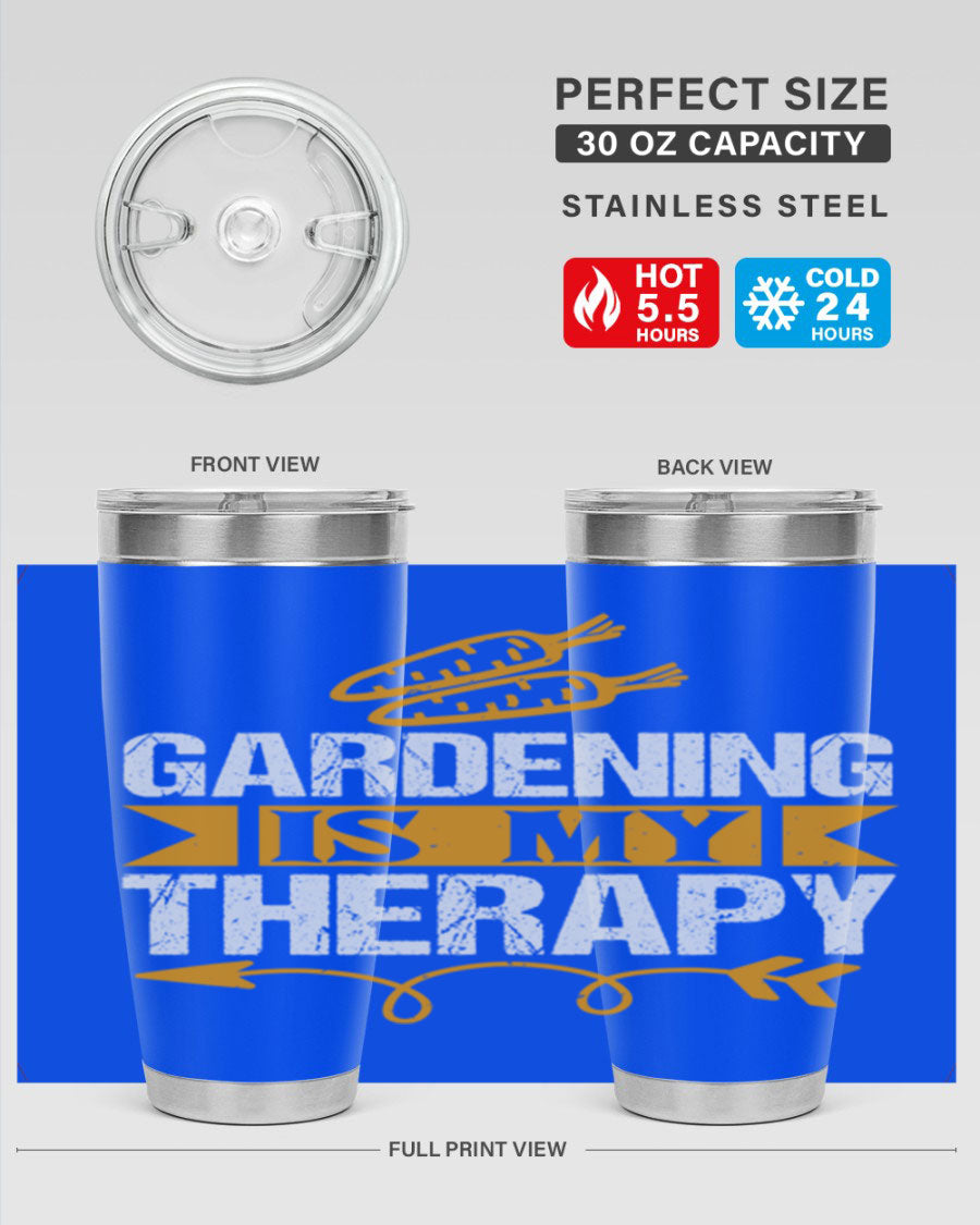 A stylish 20oz stainless steel tumbler with 'Gardening is my Therapy' printed design, perfect for keeping drinks hot or cold.