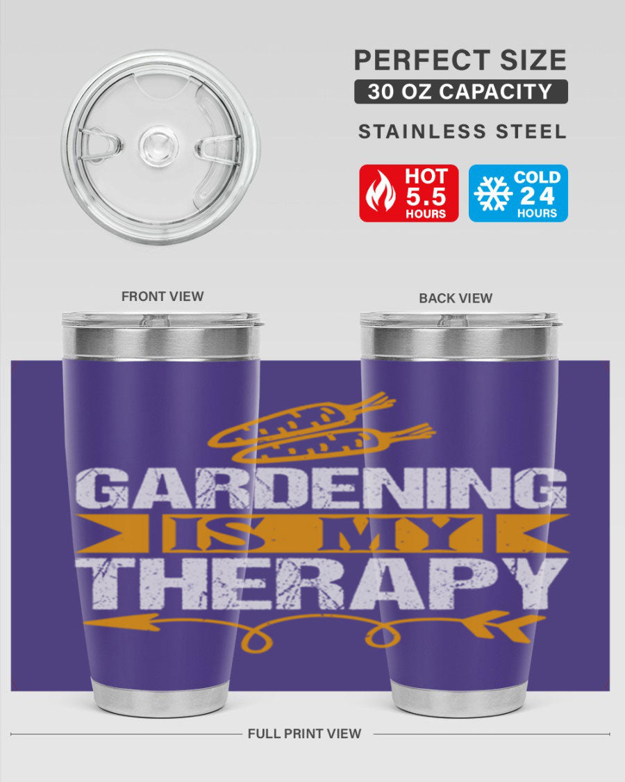 A stylish 20oz stainless steel tumbler with 'Gardening is my Therapy' printed design, perfect for keeping drinks hot or cold.