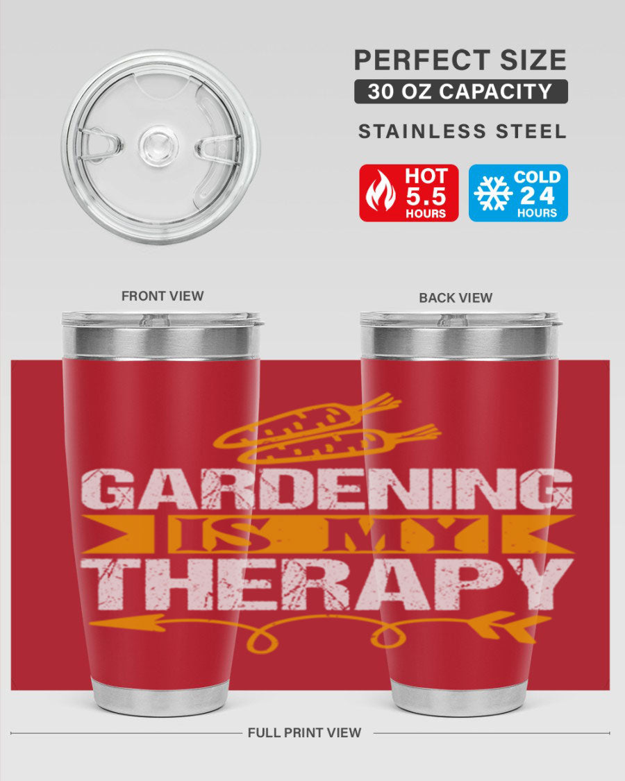 A stylish 20oz stainless steel tumbler with 'Gardening is my Therapy' printed design, perfect for keeping drinks hot or cold.