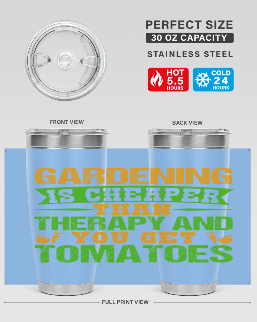 Gardening is Cheaper Than Therapy 20oz Tumbler made of stainless steel with a vibrant design, perfect for hot and cold beverages.