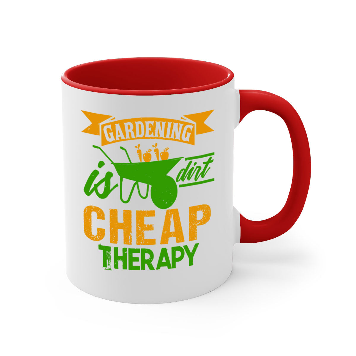 Gardening is dirt cheap therapy mug with colorful handle and glossy finish, available in multiple colors and sizes.