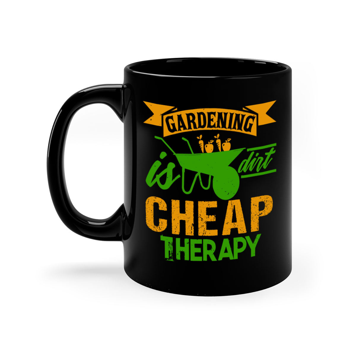 Gardening is dirt cheap therapy mug with colorful handle and glossy finish, available in multiple colors and sizes.