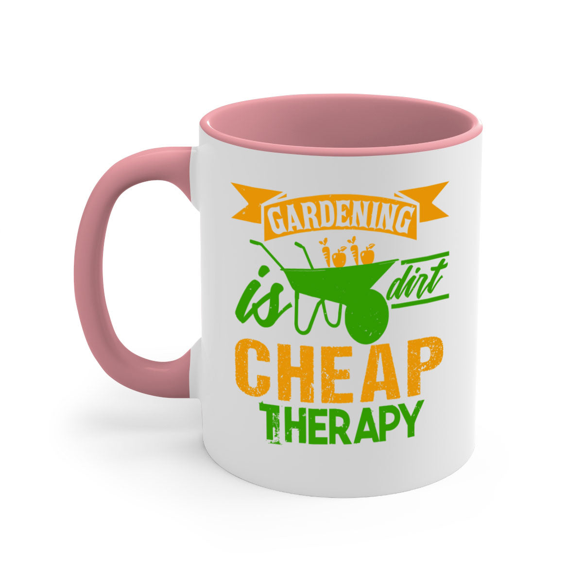 Gardening is dirt cheap therapy mug with colorful handle and glossy finish, available in multiple colors and sizes.