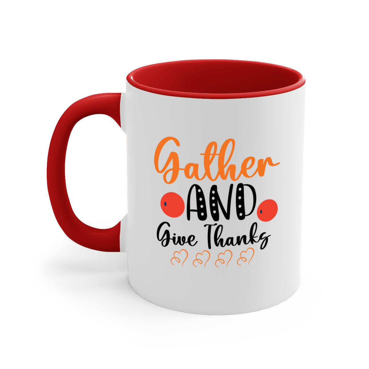 Gather And Give Thanks 188# Mug featuring a two-tone design with a colored handle and glossy finish, available in multiple colors.