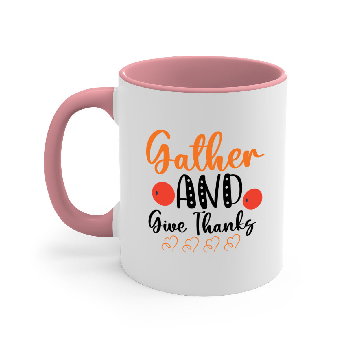 Gather And Give Thanks 188# Mug featuring a two-tone design with a colored handle and glossy finish, available in multiple colors.