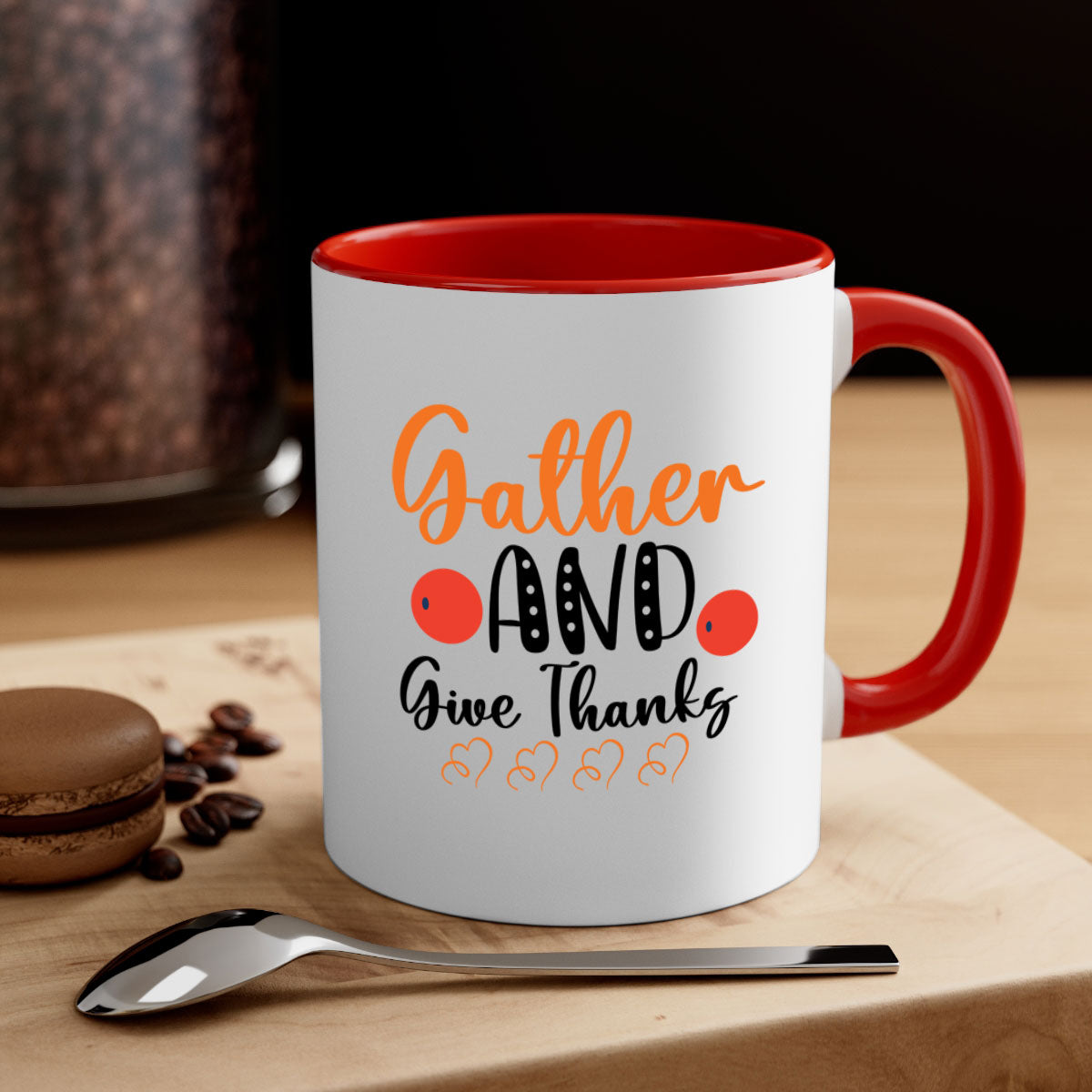 Gather And Give Thanks 188# Mug featuring a two-tone design with a colored handle and glossy finish, available in multiple colors.