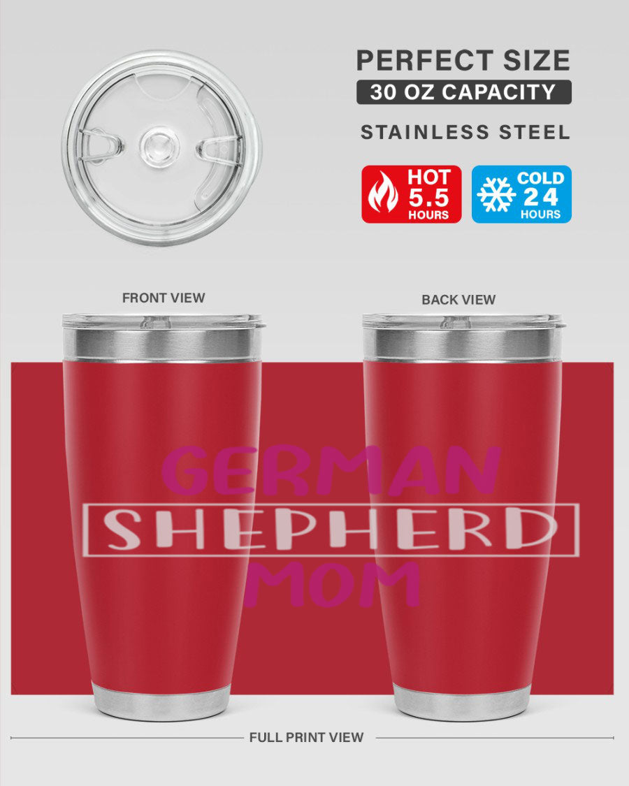 German Shepherd Mom tumbler featuring a stylish design, made from double wall vacuum stainless steel, perfect for hot and cold beverages.