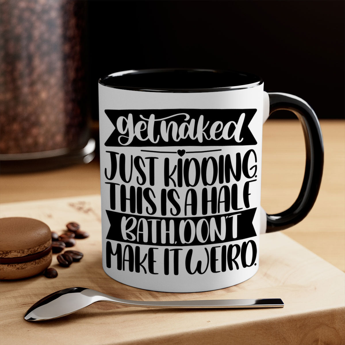 Get Naked Just Kidding Half Bath Mug with colorful handle and glossy finish, available in multiple colors and sizes.