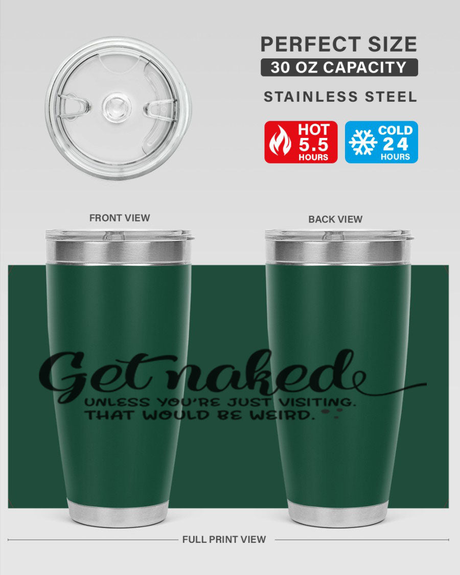 Get Naked Tumbler in stainless steel with humorous design, perfect for hot and cold beverages.