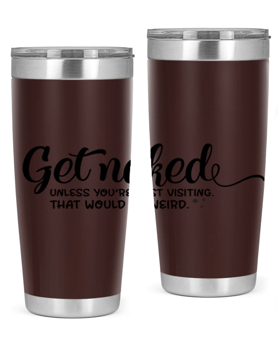 Get Naked Tumbler in stainless steel with humorous design, perfect for hot and cold beverages.
