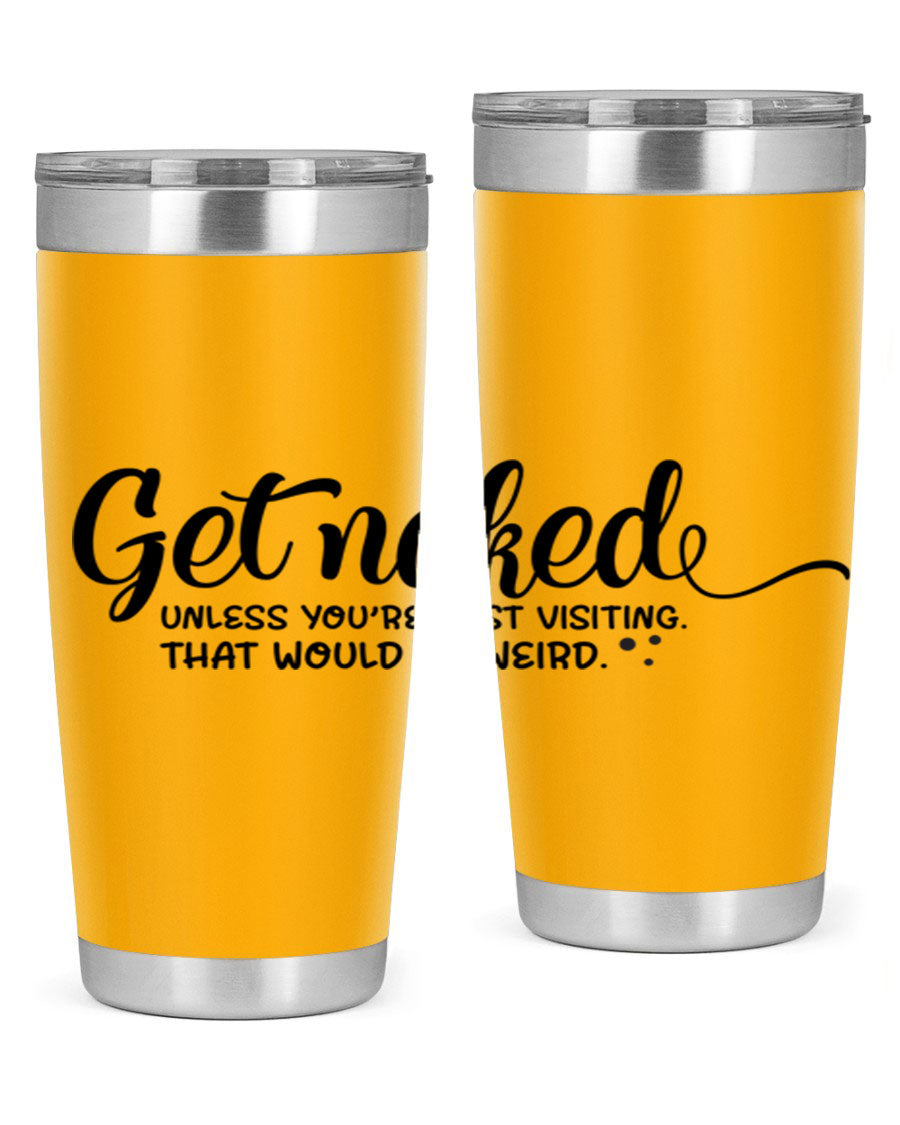 Get Naked Tumbler in stainless steel with humorous design, perfect for hot and cold beverages.