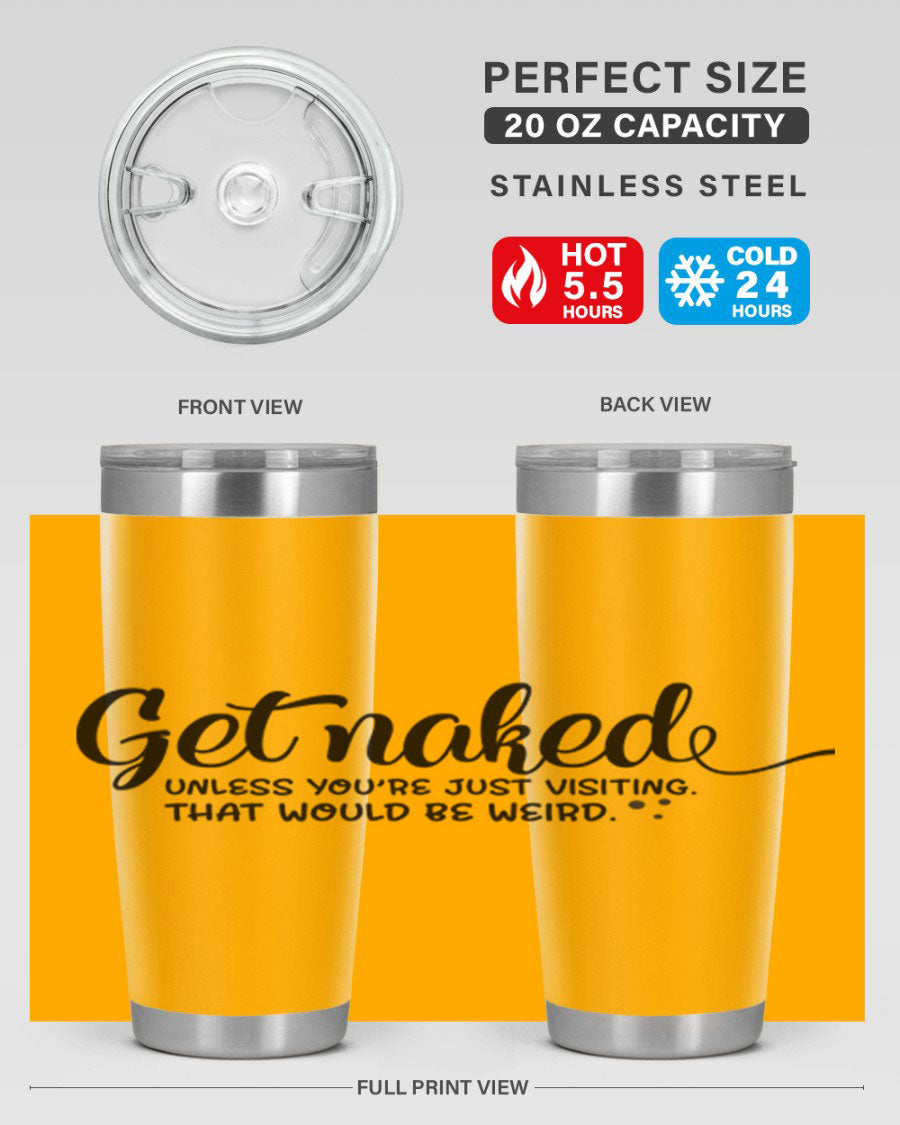 Get Naked Tumbler in stainless steel with humorous design, perfect for hot and cold beverages.
