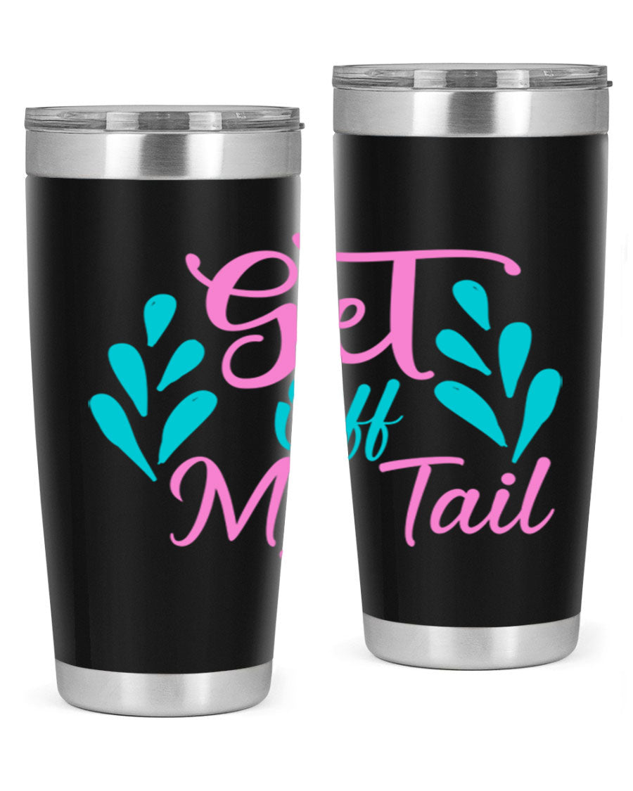Get Off My Tail 175# Mermaid Tumbler showcasing vibrant mermaid design, double wall vacuum stainless steel construction, and drink-thru lid.