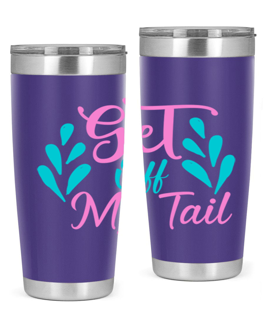 Get Off My Tail 175# Mermaid Tumbler showcasing vibrant mermaid design, double wall vacuum stainless steel construction, and drink-thru lid.